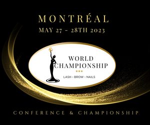 WORLD CHAMPIONSHIP Lash - Brow - Nails CONFÉRENCE LIVE  28 Mai 2023
